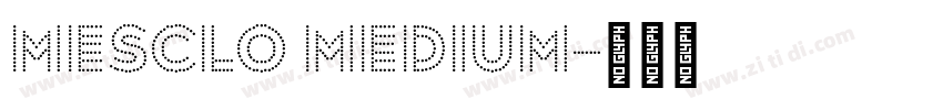 Mesclo Medium字体转换